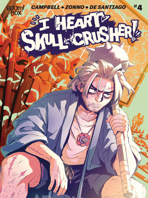 Title details for I Heart Skull-Crusher! (2024), Issue 4 by Josie Campbell - Available